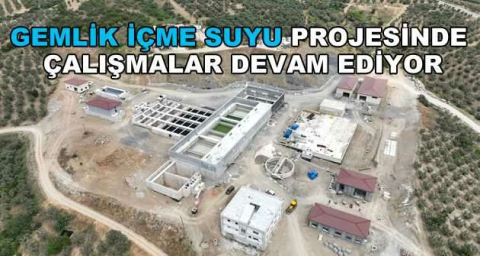 Gemlik içme suyu projesinde çalışmalar devam ediyor