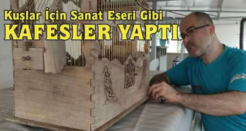 Kuşlara saray yapıp 10 bin liraya satıyor