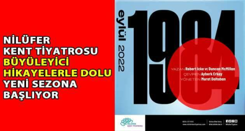 Nilüfer Kent Tiyatrosu büyüleyici hikayelerle dolu yeni sezona başlıyor