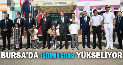 Bursa’da eğitimin çıtası yükseliyor