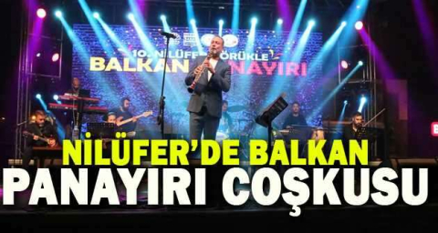 Nilüfer’de Balkan Panayırı coşkusu