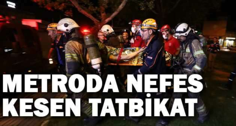 Metroda nefes kesen tatbikat