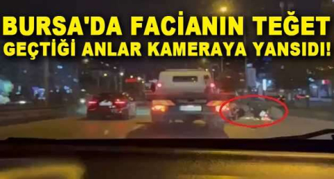 Bursa'da facianın teğet geçtiği anlar kameralarda