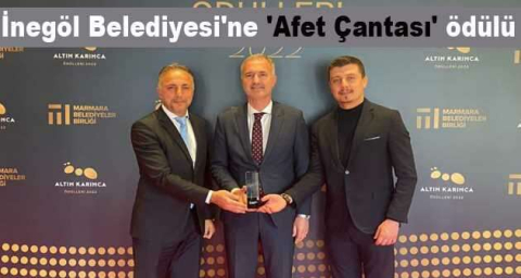İnegöl Belediyesi'ne 'Afet Çantası' ödülü