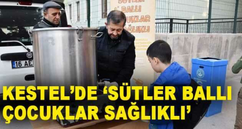  Kestel’de ‘Sütler Ballı, Çocuklar Sağlıklı’