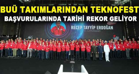 BUÜ takımlarından TEKNOFEST başvurularında tarihi rekor geliyor