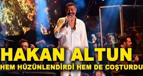 Hakan Altun Bursa’da gönüllere dokundu