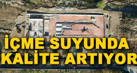 İçme suyunda kalite artıyor