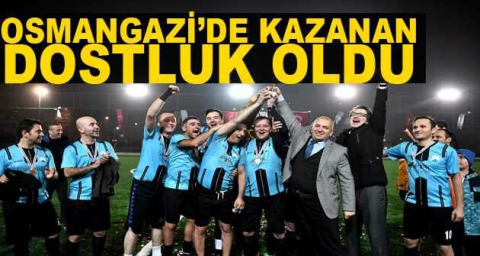 Osmangazi’de kazanan dostluk oldu