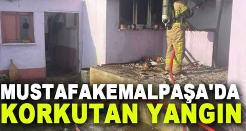 Mustafakemalpaşa'da korkutan yangın