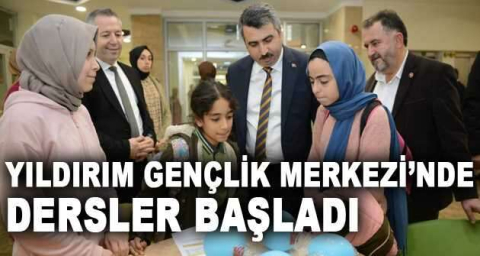 Yıldırım Gençlik Merkezi’nde dersler başladı