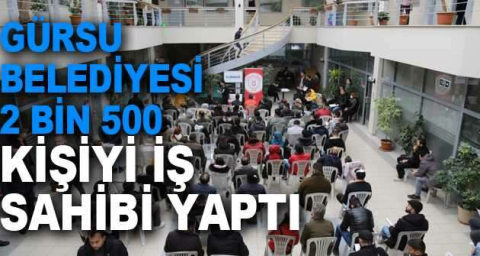 Gürsu Belediyesi 2 bin 500 kişiyi iş sahibi yaptı