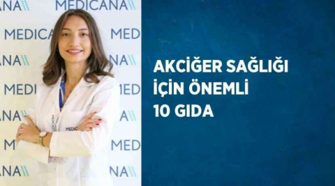 Akciğer sağlığı için önemli 10 gıda