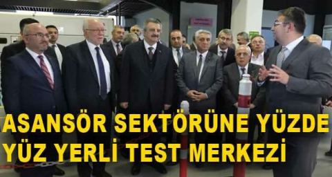 Asansör sektörüne yüzde yüz yerli test merkezi