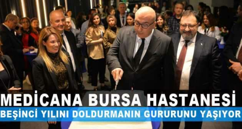 Medicana Bursa 5 yaşında