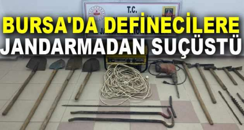 Bursa'da definecilere jandarmadan suçüstü