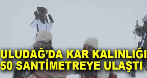 Kar kalınlığı 50 santimetreye ulaştı