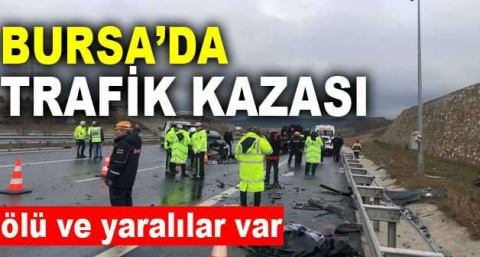 Bursa’da zincirleme trafik kazası: 4 ölü, 7 yaralı