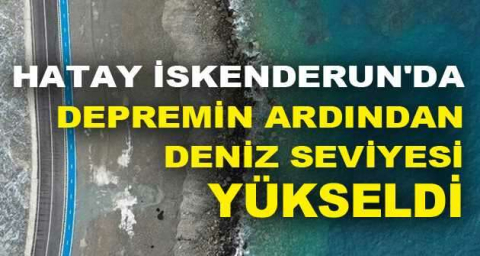 Hatay'ın İskenderun ilçesinde, deniz seviyesi yükseldi