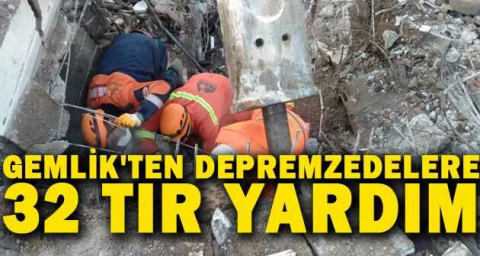 Gemlik'ten depremzedelere 32 tır yardım
