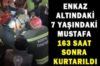 Hatay’da enkaz altındaki 7 yaşındaki Mustafa 163 saat sonra kurtarıldı