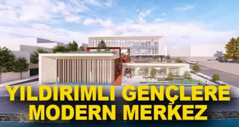 Yıldırımlı gençlere modern merkez