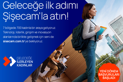 ŞİŞECAM’DAN 700 GENÇ KADINA GİRİŞİMCİLİK VE LİDERLİK DESTEĞİ