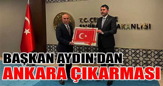 Başkan Aydın'dan Ankara çıkarması