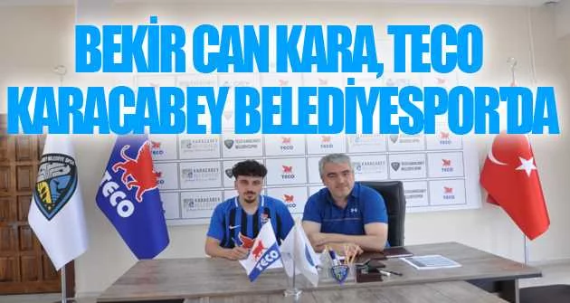Bekir Can Kara, TECO Karacabey Belediyespor'da