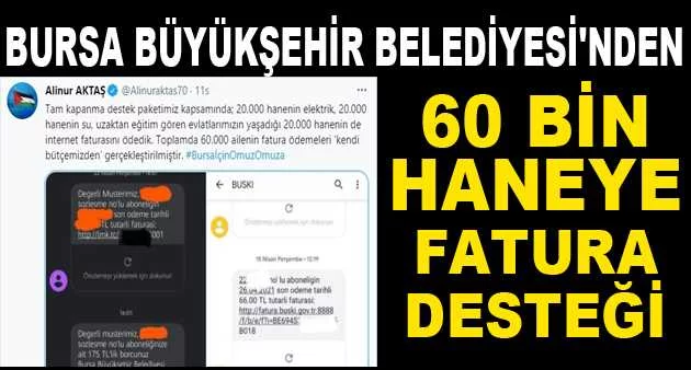 Bursa Büyükşehir Belediyesi'nden 60 bin haneye fatura desteği