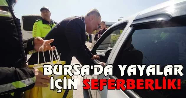 Bursa’da ’ Yayalar için 5 adımda Güvenli Trafik’ etkinliği düzenlendi