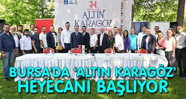 Bursa'da ‘Altın Karagöz’ heyecanı başlıyor