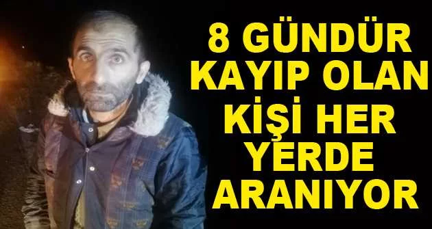 Bursa'da 8 gündür kayıp olan kişi her yerde aranıyor