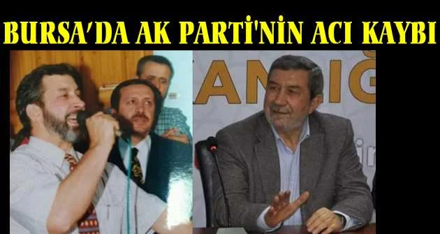 Bursa’da AK Parti'nin acı kaybı
