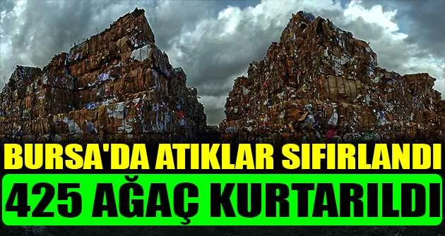 Bursa'da atıklar sıfırlandı