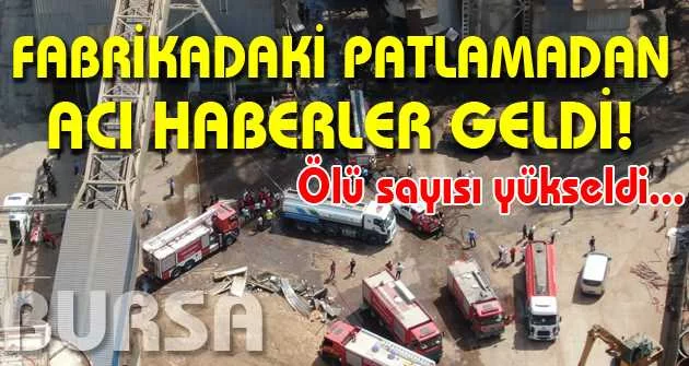 Bursa'da fabrikadaki patlamadan acı haberler geldi!