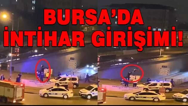 Bursa’da intiharı polis engelledi