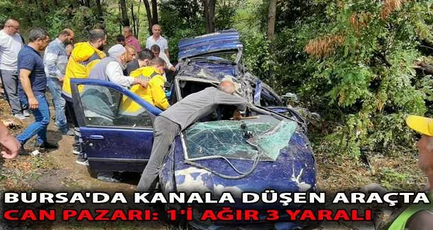  Bursa'da kanala düşen araçta can pazarı: 1'i ağır 3 yaralı