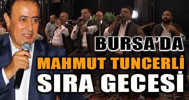 Bursa'da Mahmut Tuncerli sıra gecesi