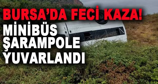 Bursa'da minibüs şarampole yuvarlandı: 1 yaralı