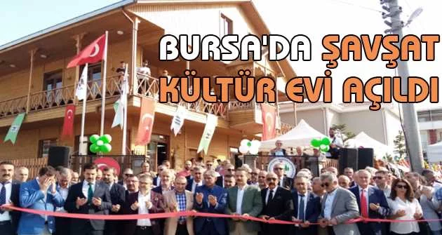 Bursa'da Şavşat kültür evi açıldı