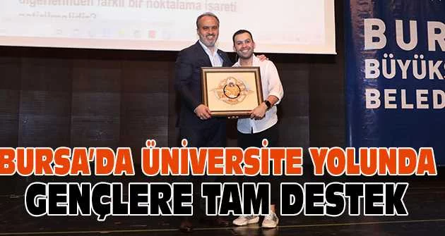 Bursa'da üniversite yolunda gençlere tam destek
