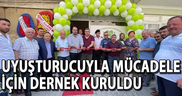 Bursa'da uyuşturucuyla mücadele için dernek kuruldu
