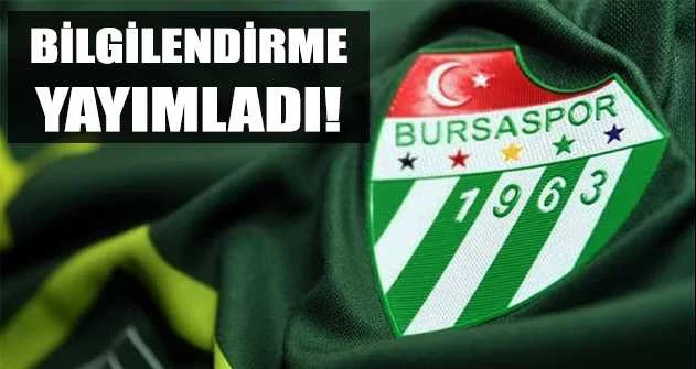 Bursaspor Kulübü: Adaylık başvuruları hakkında bilgilendirme yayımladı