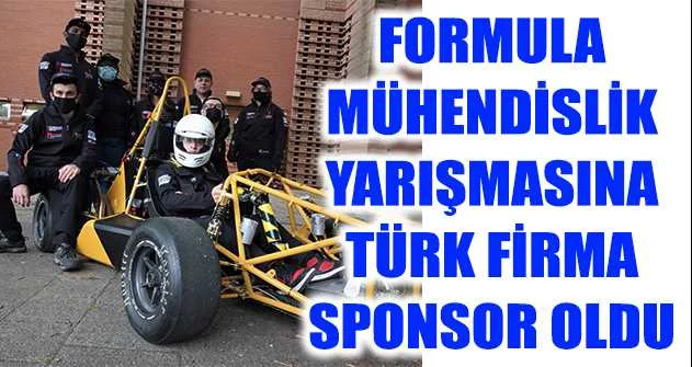 Dünyanın en prestijli Formula Mühendislik yarışmasına Türk firma sponsor oldu