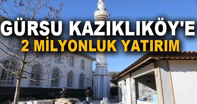 Gürsu Kazıklıköy'e 2 milyonluk yatırım