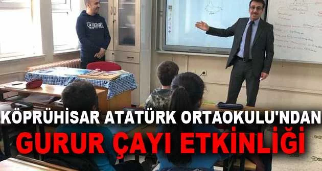 Köprühisar Atatürk Ortaokulu'ndan  Gurur Çayı Etkinliği