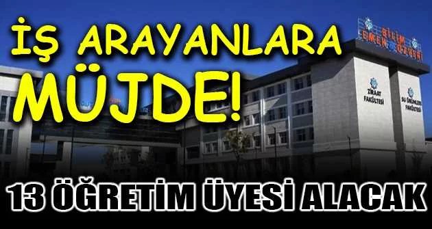 Malatya Turgut Özal Üniversitesi 13 öğretim üyesi alacak