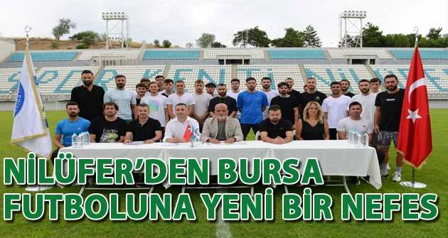 Nilüfer’den Bursa futboluna yeni bir nefes