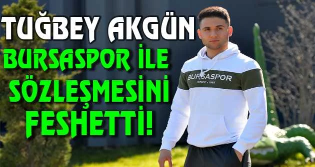 Tuğbey Akgün, Bursaspor ile olan sözleşmesini feshetti